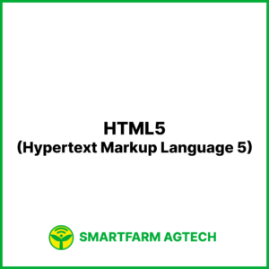 HTML5(Hypertext Markup Language 5) | 스마트팜피디아 (Smartfarm Pedia)