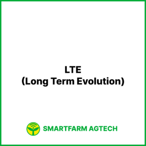 LTE(Long Term Evolution) | 스마트팜피디아 (Smartfarm Pedia)