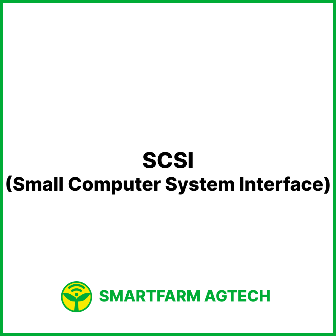 SCSI(Small Computer System Interface) | 스마트팜피디아 (Smartfarm Pedia)